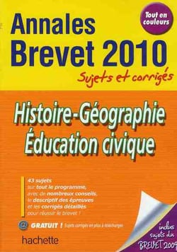 Objectif brevet - annales brevet 2010 - histoire-géographie éducation civique
