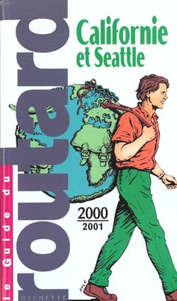 Guide du routard - californie 2000-2001