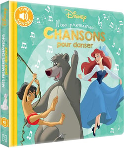 DISNEY - Mes Premières Chansons pour danser
