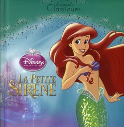 La Petite Sirène, DISNEY CLASSIQUE