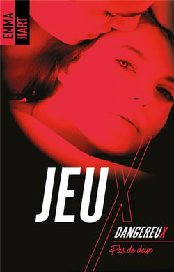 Jeux dangereux - pas de deux