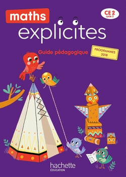 Maths explicites Tome 95 : CE2 - guide pédagogique (édition 2021)