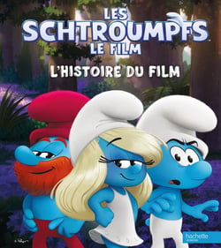 Les Schtroumpfs : L'histoire du film