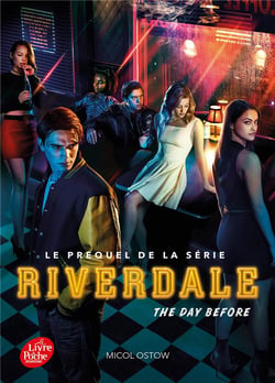 Riverdale Tome 1 : the day before