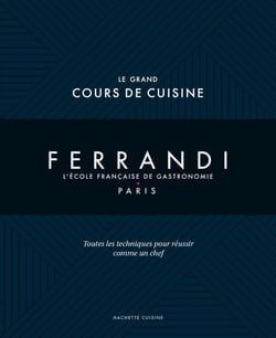 Le grand cours de cuisine Ferrandi