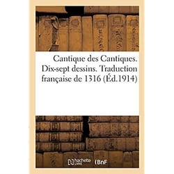 Cantique des Cantiques. Dix-sept dessins de George Barbier sur le Cantique des Cantiques : Traduction française de 1316