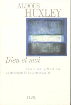 Dieu et moi - essais sur la mystique - la religion et la spiritualité