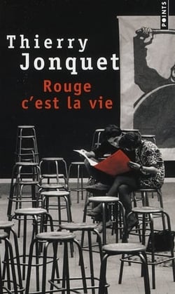 Rouge c'est la vie