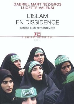 L'islam en dissidence - genèse d'un affrontement