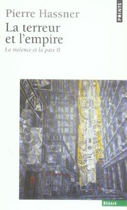 La violence et la paix Tome 2 - la terreur et l'empire