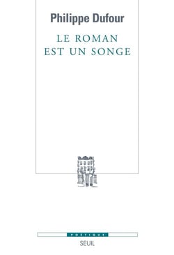 Poetique - le roman est un songe