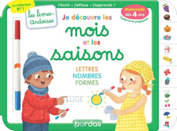 Les livres-ardoises : Je découvre les mois et les saisons : Lettres, nombres, formes