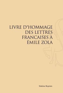 Livre d'hommage des lettres françaises à emile zola