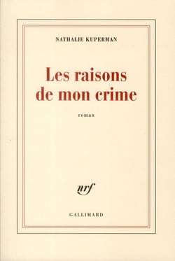 Les raisons de mon crime