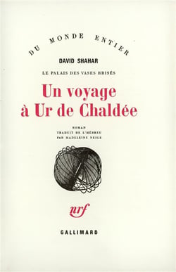 Le palais des vases brises - ii - un voyage a ur de chaldee