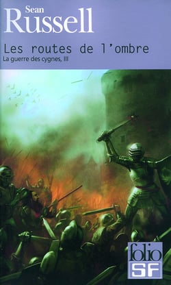 La guerre des cygnes Tome 3 - les routes de l'ombre