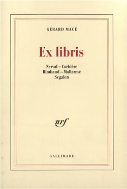 Ex libris : Nerval - Corbière - Rimbaud - Mallarmé - Segalen