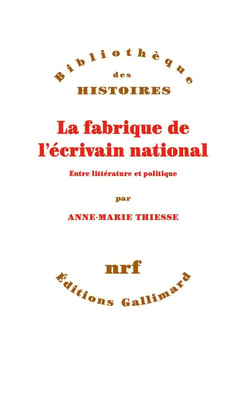 La fabrique de l'écrivain national