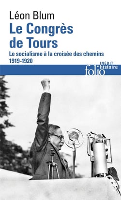 Le congres de Tours - le socialisme à la croisée des chemins, 1919-1920