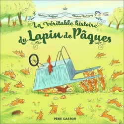 La véritable histoire du Lapin de Pâques