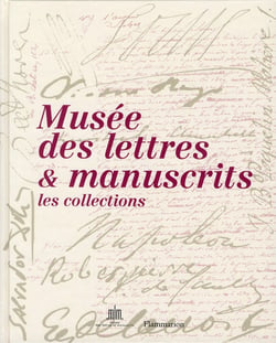 Musée des lettres et manuscrits - les collections