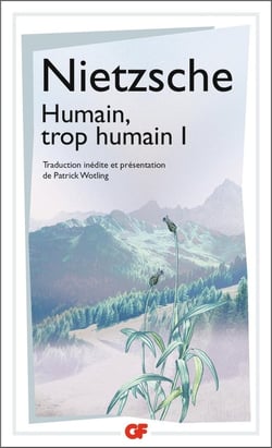 Humain, trop humain Tome 1
