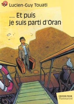 Et puis je suis parti d'oran