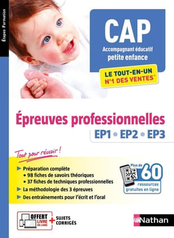 CAP accompagnant éducatif petite enfance - épreuves professionnelles EP1, EP2, EP3 (édition 2020)