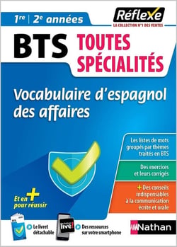 Mémos réflexes Tome 31 : vocabulaire d'espagnol des affaires : BTS toutes spécialités : 1re/2eme année (édition 2021)