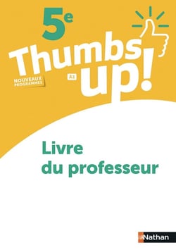 Thumbs Up - 5e - Livre Professeur - 2018