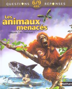 Les animaux menaces : lesquels ? ou ? pourquoi ?