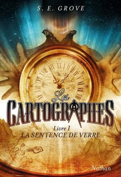Les cartographes Tome 1 : la sentence de verre