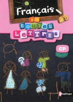 EN TOUTES LETTRES : français - CP (édition 2012)