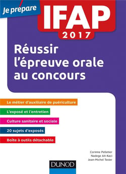 Je prépare - ifap 2017 - réussir l'épreuve orale au concours auxiliaire de puériculture