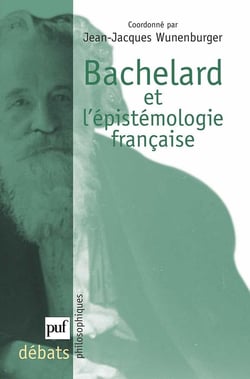 Bachelard ou l'épistémologie française