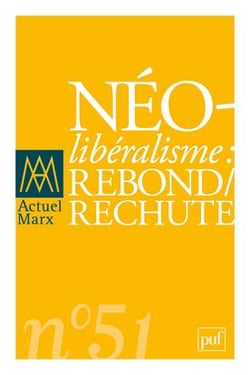 Revue actuel Marx n.51 : néolibéralisme : rebond / rechute