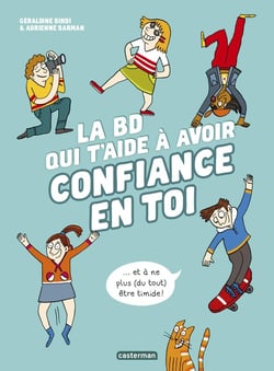 La BD qui t'aide à avoir confiance en toi