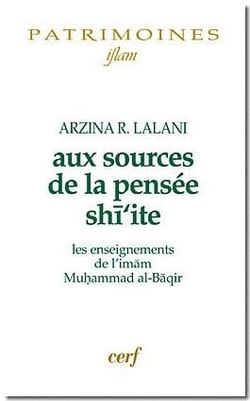 Aux sources de la pensée shi'ite
