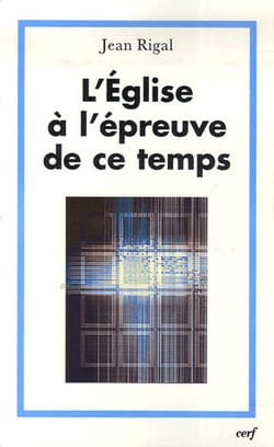 L'Église à l'épreuve de ce temps