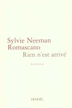 Rien n'est arrive roman
