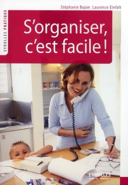 S'organiser, c'est facile !