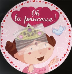 Oh la princesse !