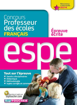 Sup'foucher - français - épreuve écrite - concours espe 2014