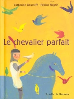 Le chevalier parfait