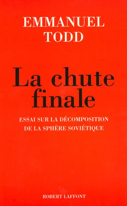 La chute finale - essai sur la décomposition de la  sphère sovietique