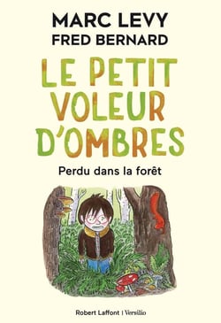 Le petit voleur d'ombres Tome 2 : perdu dans la forêt