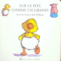 Sur le pot, comme un grand !