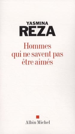 Hommes qui ne savent pas être aimés