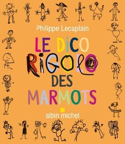 Le Dico rigolo des marmots