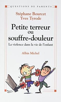 Petite terreur ou souffre-douleur - la violence dans la vie de l'enfant